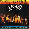 ARCHIMEDES BADKAR + Afro 70 / Bado Kidogo